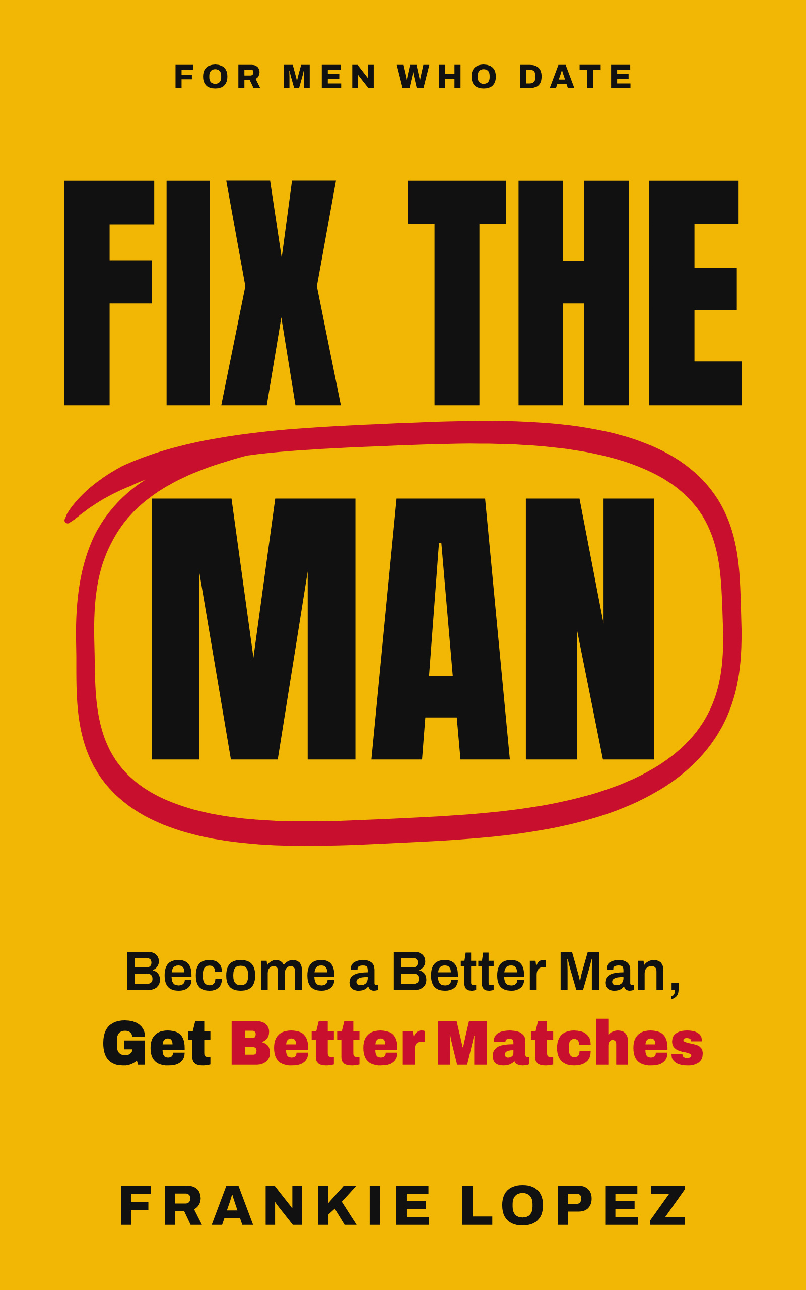 Fix the Man book cover by Frankie Lopez